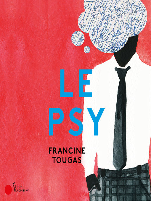Title details for Le psy by Luc Saucier - Wait list
